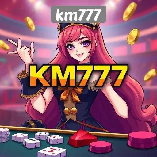 Mengenal Situs Game Km777 untuk Penggemar Judi Online